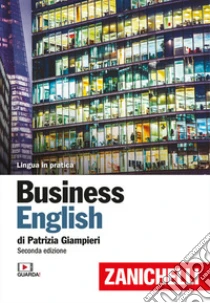 Unilibro Business english. Con Contenuto digitale (fornito elettronicamente): Esercizi - 9788808720146 Pezzi Unici